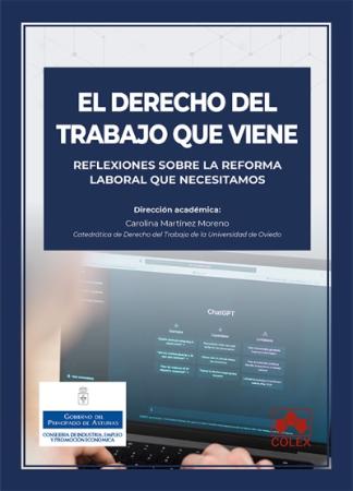 Presentación del libro El Derecho del Trabajo que viene. Reflexiones sobre la reforma laboral que necesitamos.  