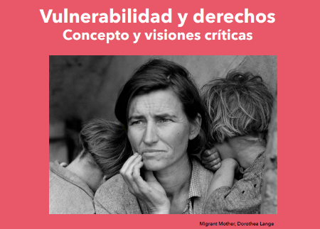 Jornada "Vulnerabilidad y derechos. Concepto y visiones críticas"